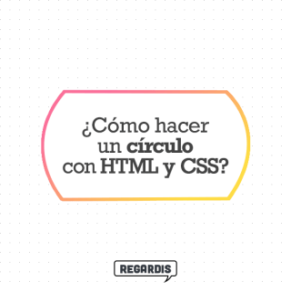Tutorial: Cómo hacer un círculo con HTML y CSS
