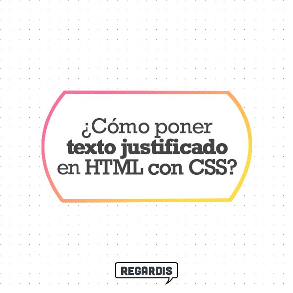 ¿Cómo poner texto justificado en HTML con CSS?